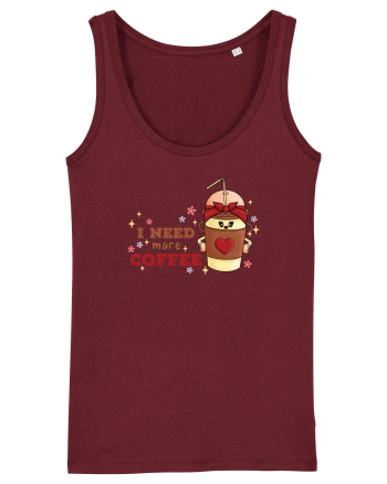 pentru mamele iubitoare de cafea - I need more coffee Burgundy