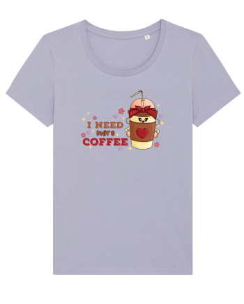 pentru mamele iubitoare de cafea - I need more coffee Lavender