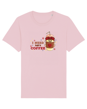 pentru mamele iubitoare de cafea - I need more coffee Cotton Pink