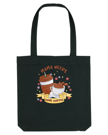 pentru mamele iubitoare de cafea - Mama needs some coffee Black