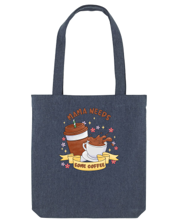 pentru mamele iubitoare de cafea - Mama needs some coffee Midnight Blue