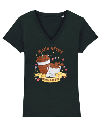 pentru mamele iubitoare de cafea - Mama needs some coffee Black