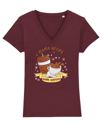 pentru mamele iubitoare de cafea - Mama needs some coffee Burgundy