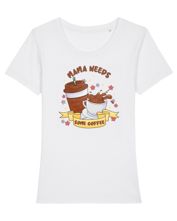 pentru mamele iubitoare de cafea - Mama needs some coffee White