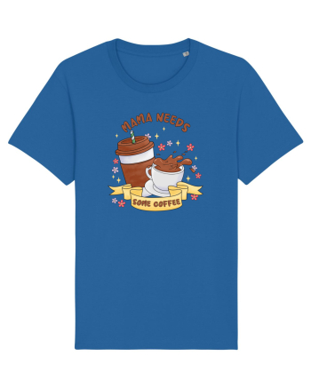 pentru mamele iubitoare de cafea - Mama needs some coffee Royal Blue