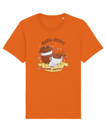 pentru mamele iubitoare de cafea - Mama needs some coffee Bright Orange
