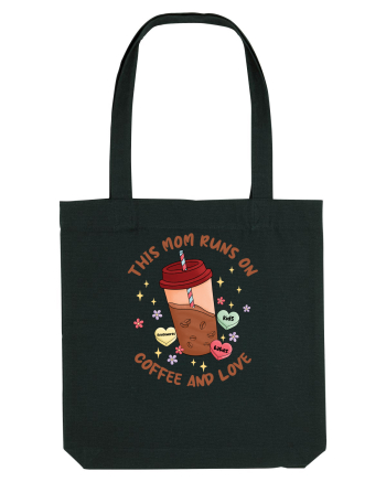 pentru mamele iubitoare de cafea - This mom runs on coffee and love Black