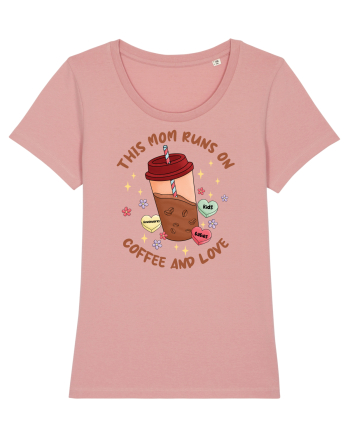 pentru mamele iubitoare de cafea - This mom runs on coffee and love Canyon Pink