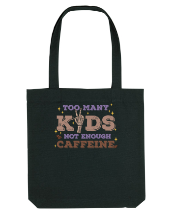 pentru mamele iubitoare de cafea - Too many kids not enough caffeine Black
