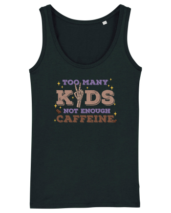 pentru mamele iubitoare de cafea - Too many kids not enough caffeine Black