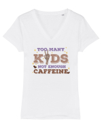 pentru mamele iubitoare de cafea - Too many kids not enough caffeine Tricou mânecă scurtă guler V Damă Evoker