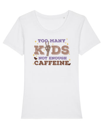 pentru mamele iubitoare de cafea - Too many kids not enough caffeine White