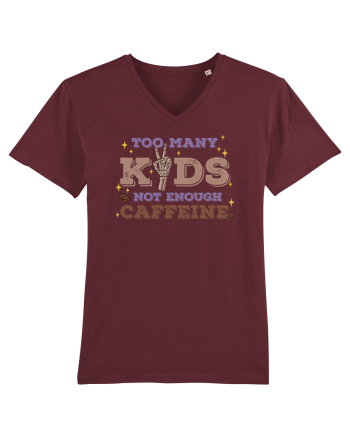 pentru mamele iubitoare de cafea - Too many kids not enough caffeine Burgundy
