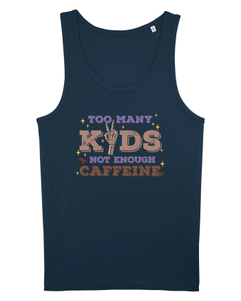 pentru mamele iubitoare de cafea - Too many kids not enough caffeine Navy