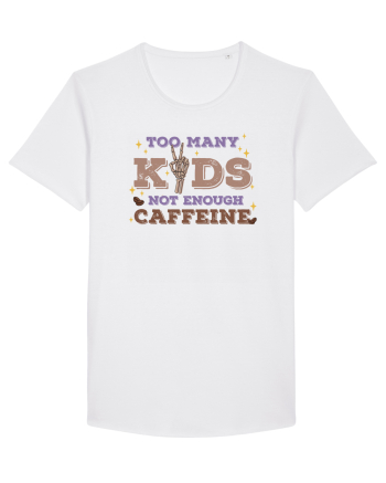 pentru mamele iubitoare de cafea - Too many kids not enough caffeine White