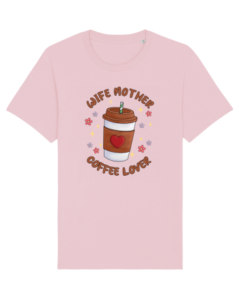 pentru mamele iubitoare de cafea - Wife mother coffee lover Cotton Pink