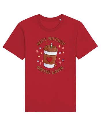 pentru mamele iubitoare de cafea - Wife mother coffee lover Red