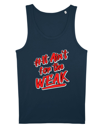 It ain't for the weak Navy