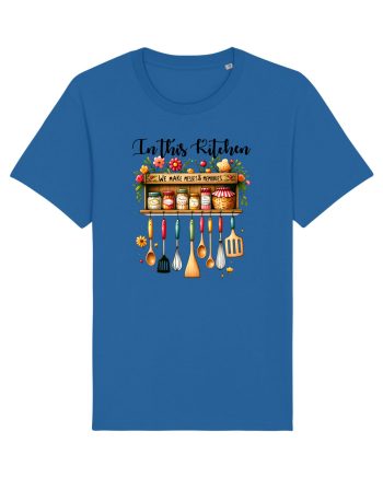 pentru pasiune culinară - In this kitchen we make messes and memories Royal Blue