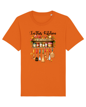 pentru pasiune culinară - In this kitchen we make messes and memories Bright Orange