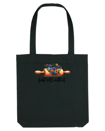 pentru pasiune culinară - Just roll with it Black