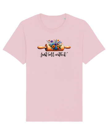 pentru pasiune culinară - Just roll with it Cotton Pink