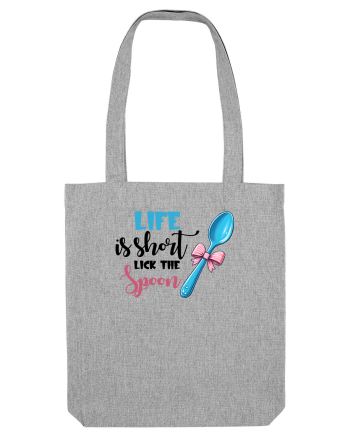 pentru pasiune culinară - Life is short lick the spoon Heather Grey