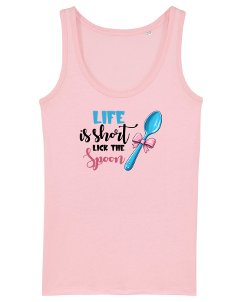pentru pasiune culinară - Life is short lick the spoon Cotton Pink