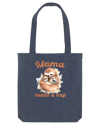 cu afectiune de Ziua Mamei - Mama need a nap Midnight Blue