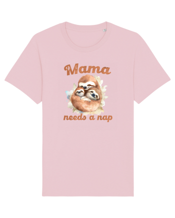 cu afectiune de Ziua Mamei - Mama need a nap Cotton Pink