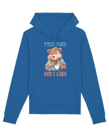 cu afectiune de Ziua Mamei - Mom hair do not care Royal Blue