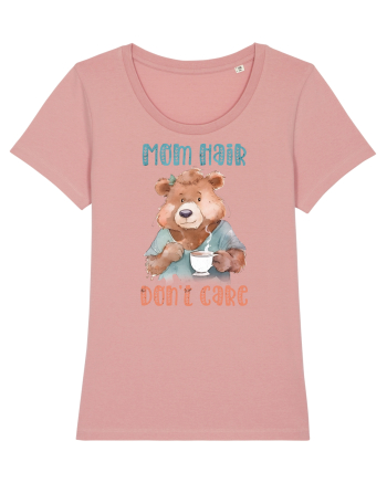 cu afectiune de Ziua Mamei - Mom hair do not care Canyon Pink