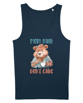 cu afectiune de Ziua Mamei - Mom hair do not care Navy
