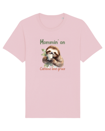 cu afectiune de Ziua Mamei - Mommin on caffeine and grace Cotton Pink