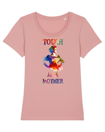 cu afectiune de Ziua Mamei - Tough as a mother Canyon Pink