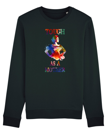 cu afectiune de Ziua Mamei - Tough as a mother Black