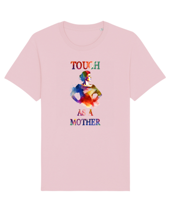 cu afectiune de Ziua Mamei - Tough as a mother Cotton Pink