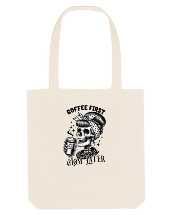 Moda rebelă pt mame moderne - Coffee first mom later Natural