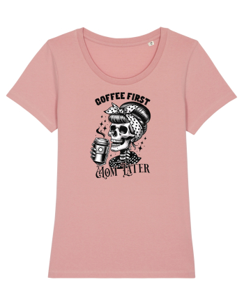 Moda rebelă pt mame moderne - Coffee first mom later Canyon Pink