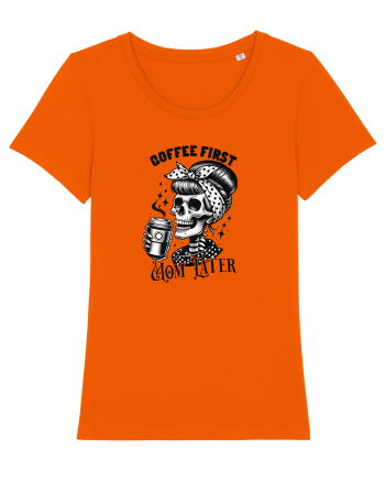 Moda rebelă pt mame moderne - Coffee first mom later Bright Orange
