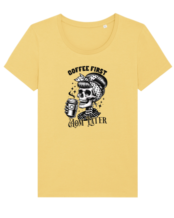 Moda rebelă pt mame moderne - Coffee first mom later Jojoba