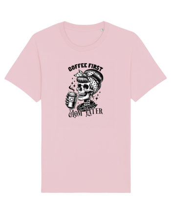 Moda rebelă pt mame moderne - Coffee first mom later Cotton Pink