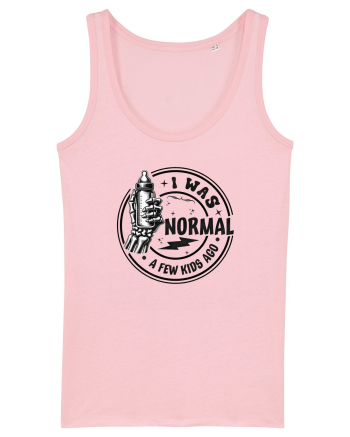 Moda rebelă pt mame moderne - I was normal a few kids ago Cotton Pink