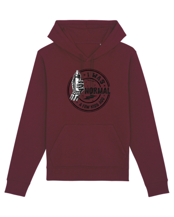 Moda rebelă pt mame moderne - I was normal a few kids ago Burgundy
