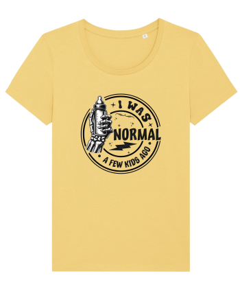 Moda rebelă pt mame moderne - I was normal a few kids ago Jojoba
