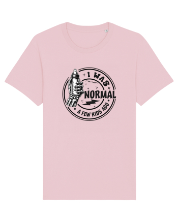 Moda rebelă pt mame moderne - I was normal a few kids ago Cotton Pink