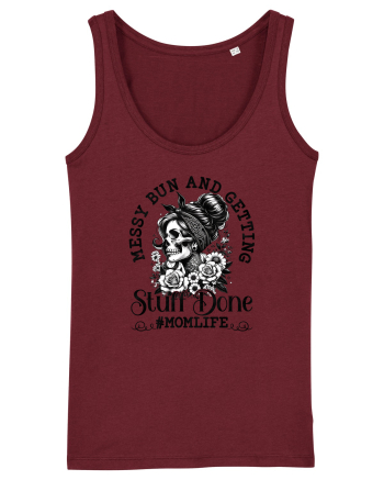Moda rebelă pt mame moderne - Messy bun and getting stuff done Burgundy