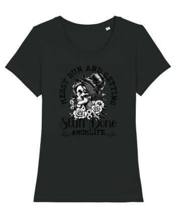 Moda rebelă pt mame moderne - Messy bun and getting stuff done Black