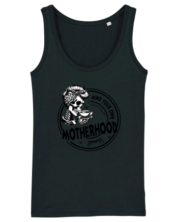 Moda rebelă pt mame moderne - Mind your own motherhood Black