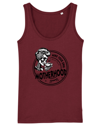 Moda rebelă pt mame moderne - Mind your own motherhood Burgundy